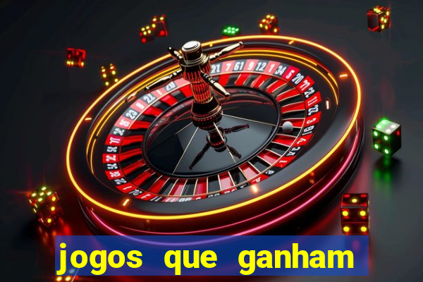 jogos que ganham dinheiro de verdade